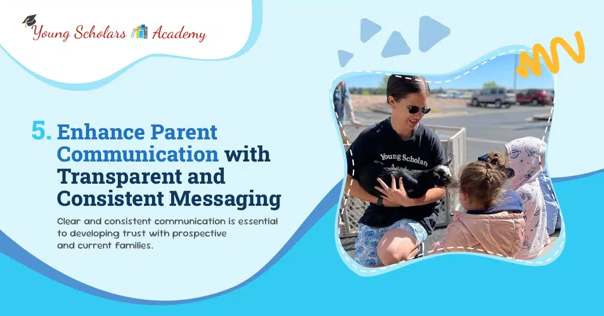 Enhance Parent Communication witth Transparent and consistent messaging
