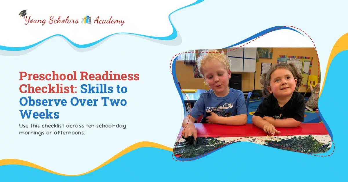 Preschool Readiness checklist skills to observe over two weeks