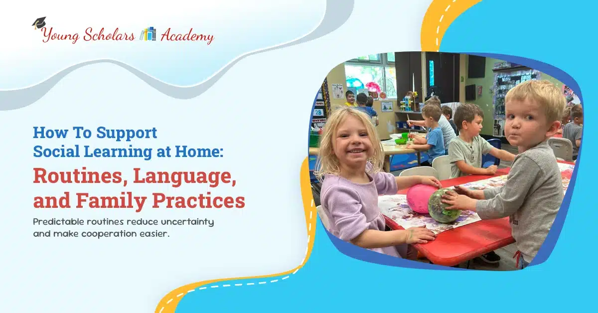 How to support social learning at home routines language and family practices