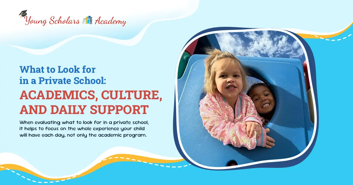 What to Look for in a Private School