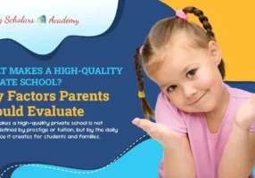 What Makes A High-Quality Private School